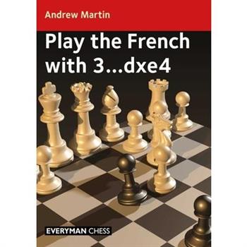 Play the French with 3...Dxe4