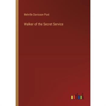 Walker of the Secret Service