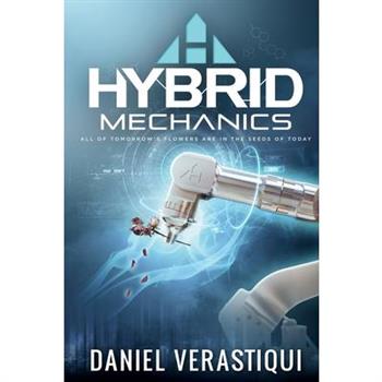 Hybrid Mechanics