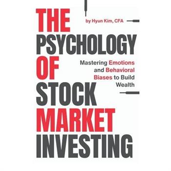 The Psychology of Stock Market Investing