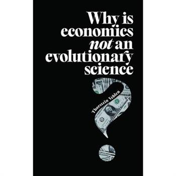 Why is Economics not an Evolutionary Science?
