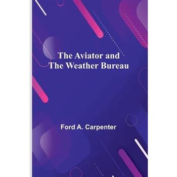 The Aviator And The Weather Bureau