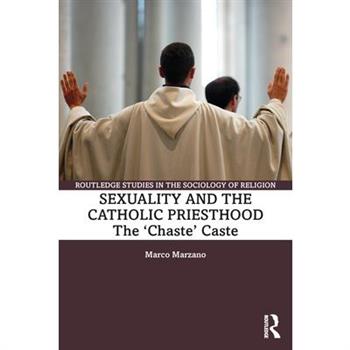 Sexuality and the Catholic Priesthood