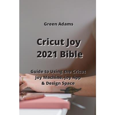 Cricut Joy 2021 Bible