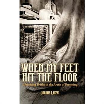 When My Feet Hit the Floor