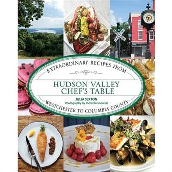Hudson Valley Chef’s Table