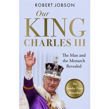 Our King: Charles III