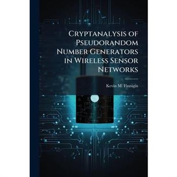 Cryptanalysis of Pseudorandom Number Generators in Wireless Sensor Networks