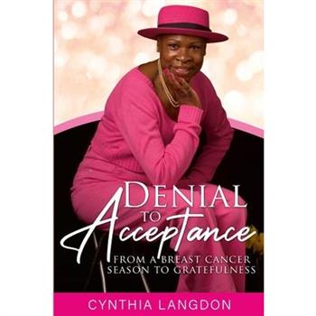 Denial to Acceptance