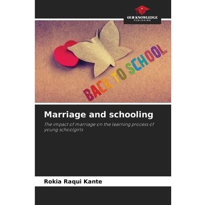 Marriage and schooling