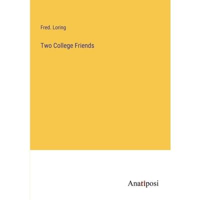 Two College Friends