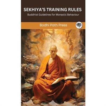 Sekhiya’s Training Rules (From Vinaya Pitaka)