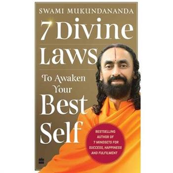 7 Divine Laws to Awaken Your Best Self