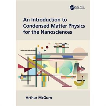 An Introduction to Condensed Matter Physics for the Nanosciences
