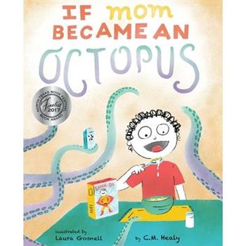 If Mom Became an Octopus
