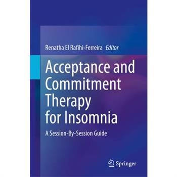 Acceptance and Commitment Therapy for Insomnia