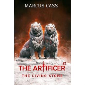 The Living Stone (The Artificer Book 1)