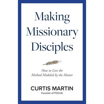 Making Missionary Disciples
