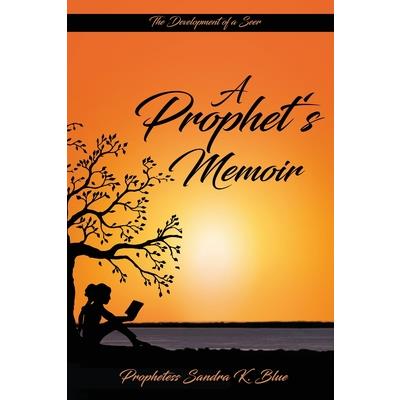 A Prophet's Memoir