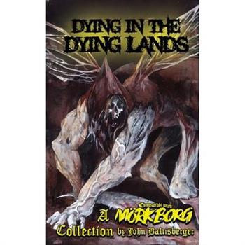 Dying in the Dying Lands