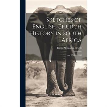 Sketches of English Church History in South Africa