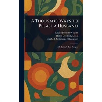 A Thousand Ways to Please a Husband
