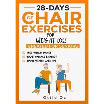 28 Days of Chair Exercises For Weight Loss