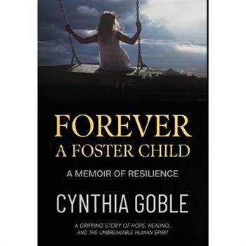 Forever a Foster Child