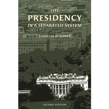The Presidency in a Separated System