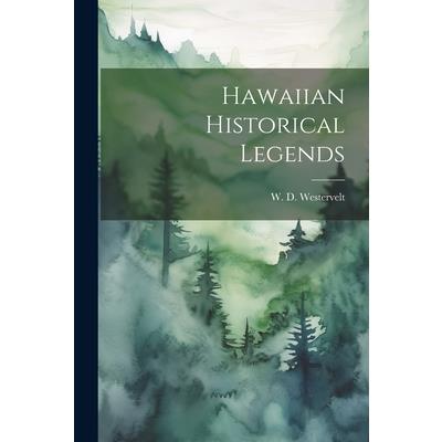 Hawaiian Historical Legends