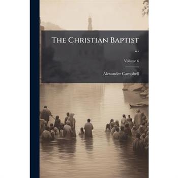 The Christian Baptist ...