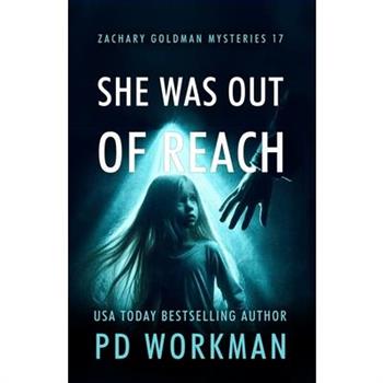 She Was Out of Reach