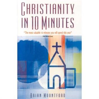Christianity in 10 Minutes