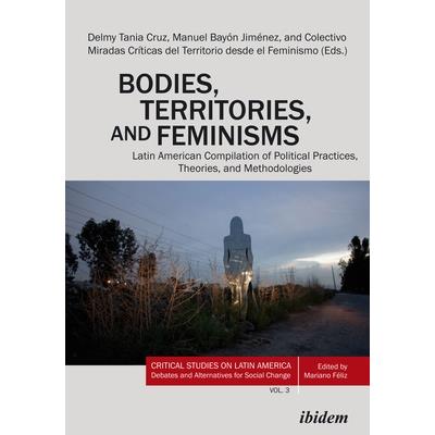 Bodies, Territories, and Feminisms
