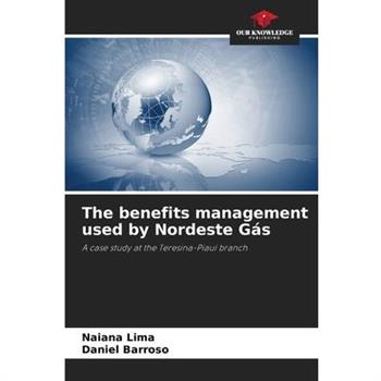 The benefits management used by Nordeste G獺s