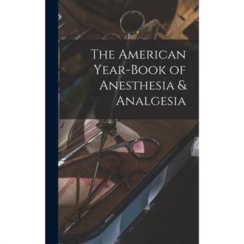 The American Year-Book of Anesthesia & Analgesia