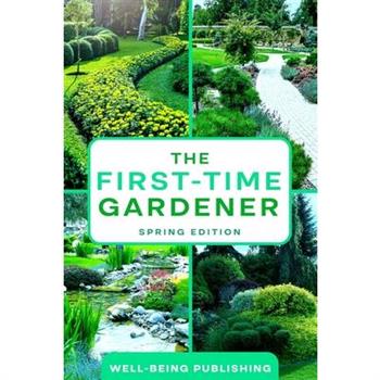 The First-Time Gardener