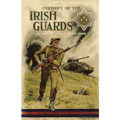 History of the Irish Guards in the Second World War