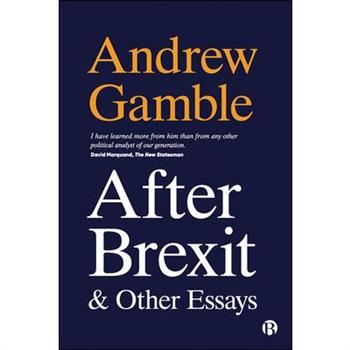 After Brexit and Other Essays