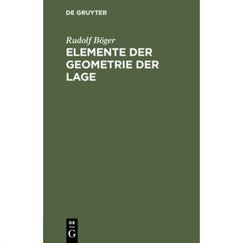 Elemente der Geometrie der Lage