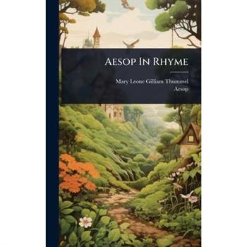 Aesop In Rhyme
