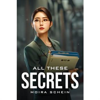 All these secrets