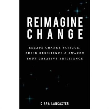 Reimagine Change