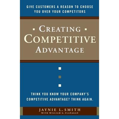 Creating Competitive Advantage
