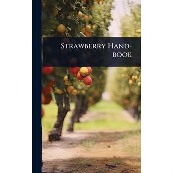 Strawberry Hand-book