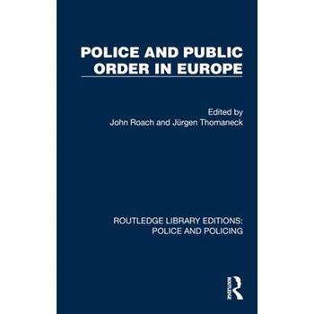 Police and Public Order in Europe