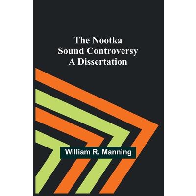The Nootka Sound Controversy