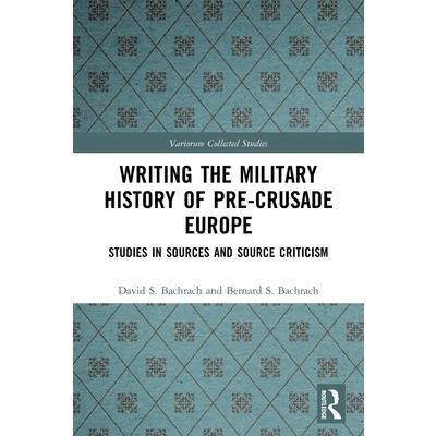 Writing the Military History of Pre-Crusade Europe