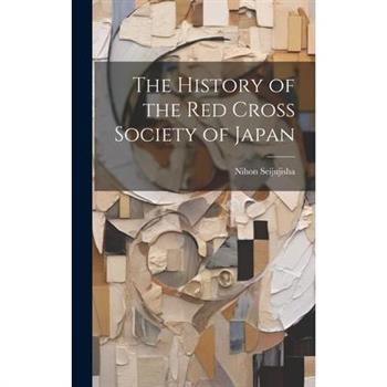 The History of the Red Cross Society of Japan