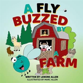 A Fly Buzzed by a Farm